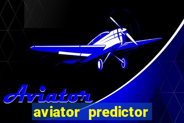 aviator predictor v4.0 activation code