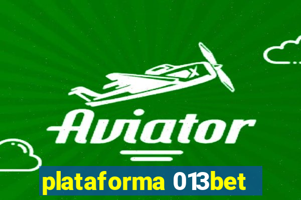 plataforma 013bet