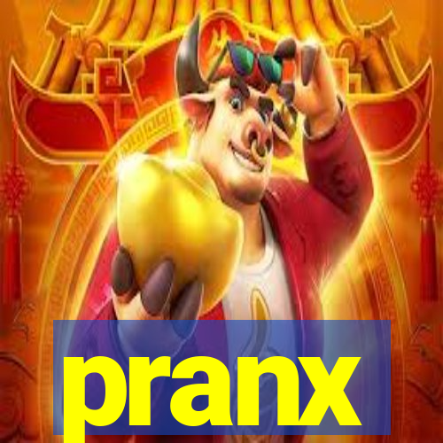 pranx