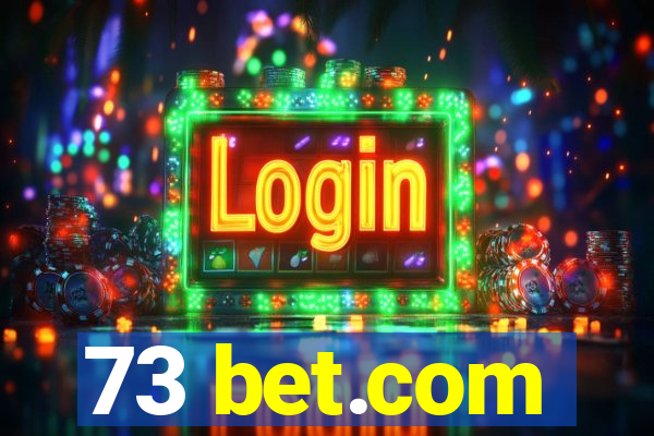 73 bet.com