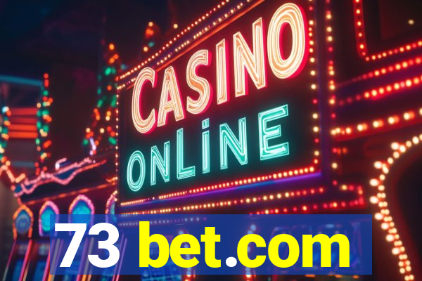 73 bet.com