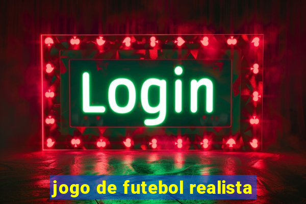 jogo de futebol realista