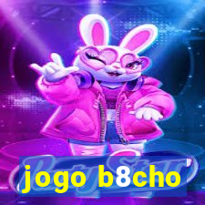 jogo b8cho