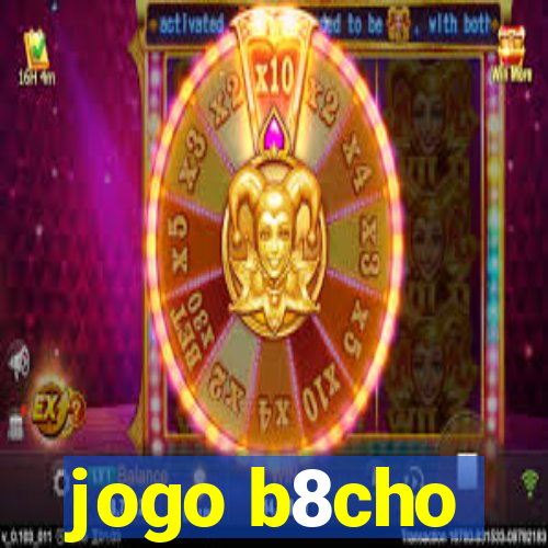 jogo b8cho