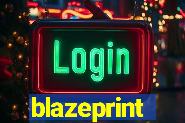 blazeprint