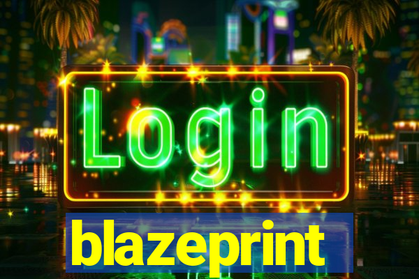 blazeprint