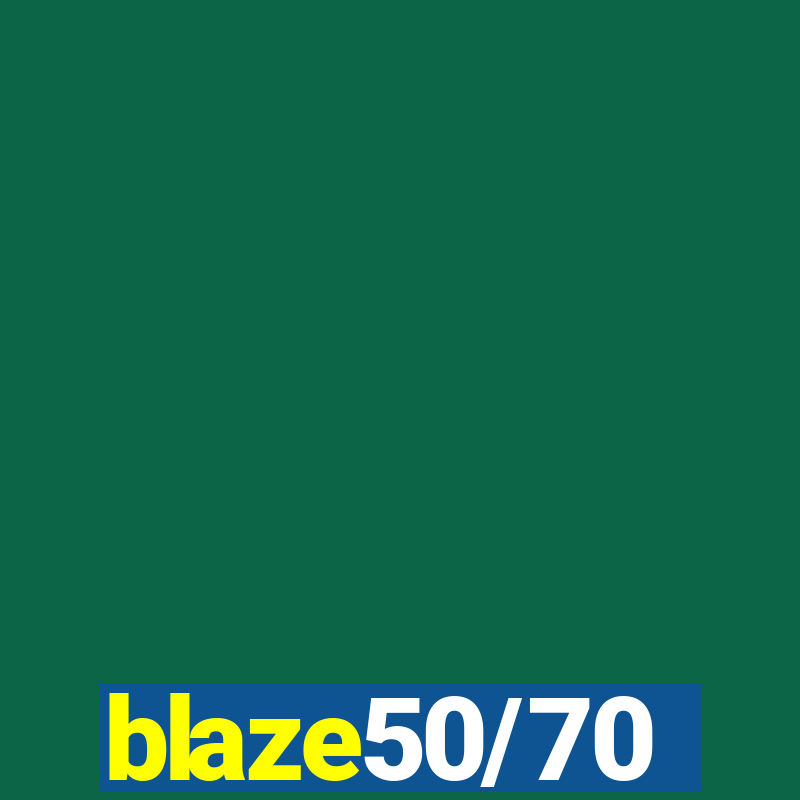 blaze50/70