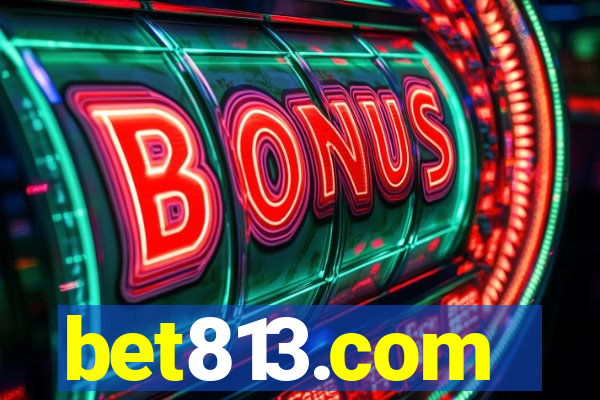 bet813.com