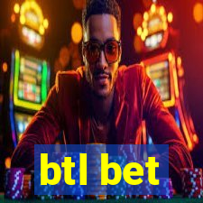 btl bet