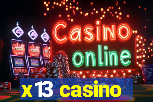 x13 casino