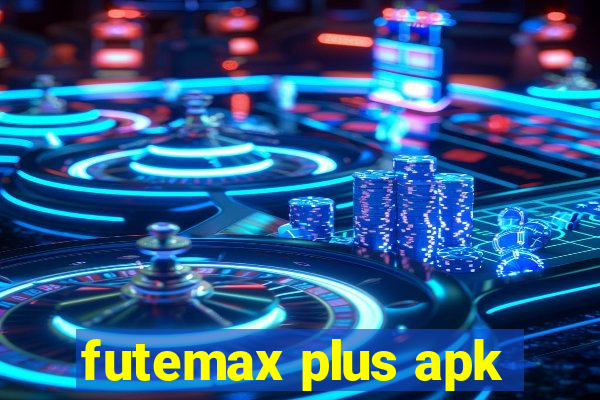 futemax plus apk