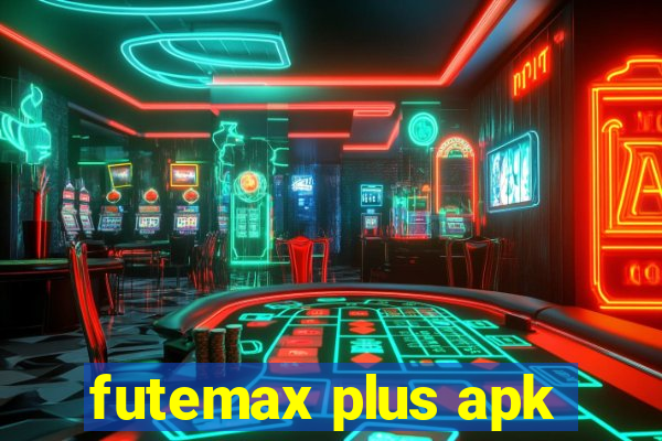 futemax plus apk