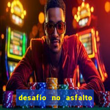 desafio no asfalto filme completo dublado