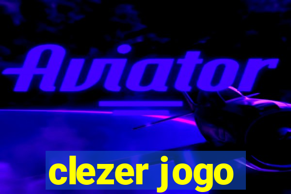 clezer jogo