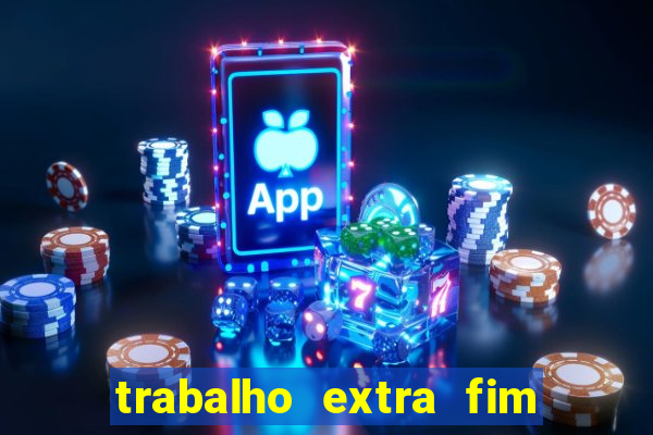 trabalho extra fim de semana porto