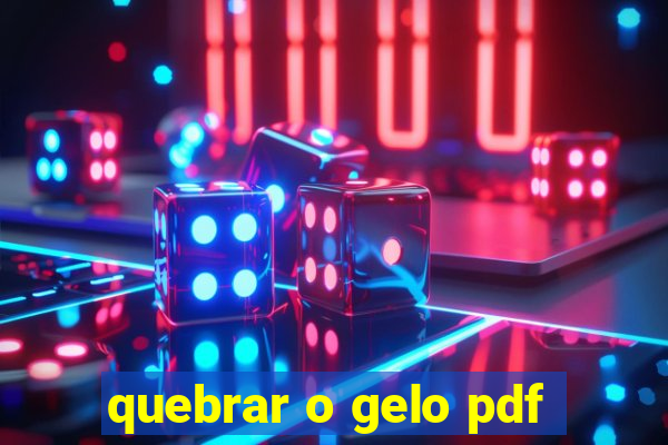 quebrar o gelo pdf