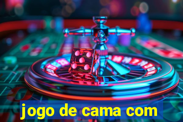 jogo de cama com