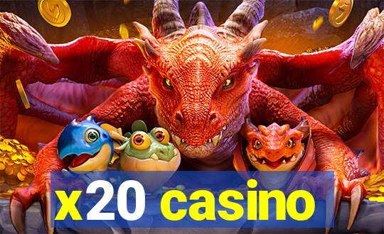 x20 casino