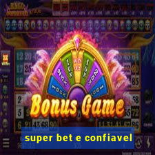 super bet e confiavel