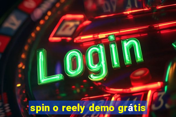 spin o reely demo grátis