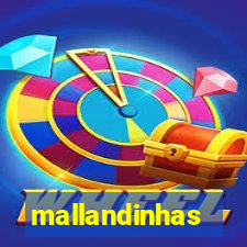 mallandinhas