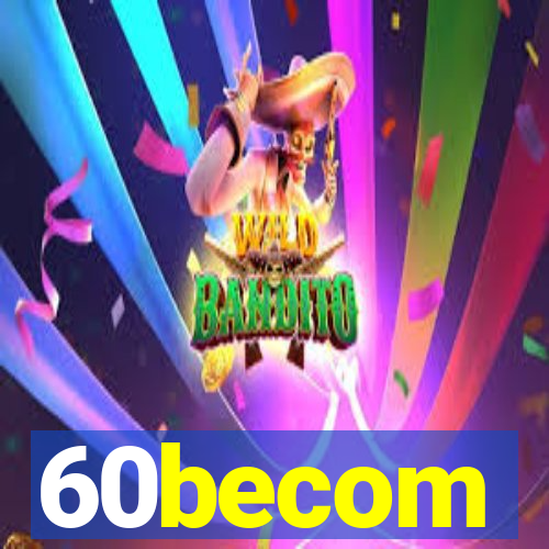 60becom