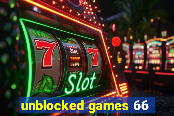 unblocked games 66