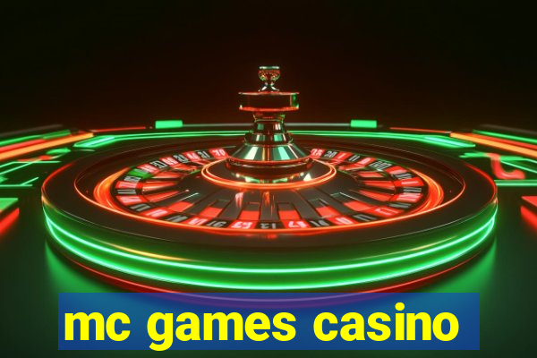 mc games casino