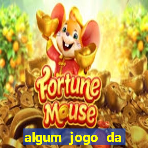 algum jogo da dinheiro de verdade