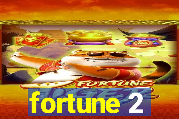 fortune 2