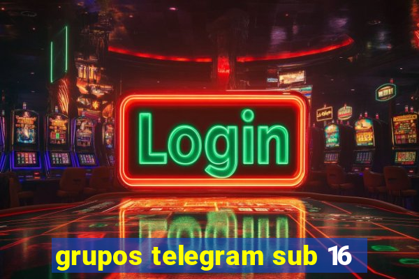 grupos telegram sub 16