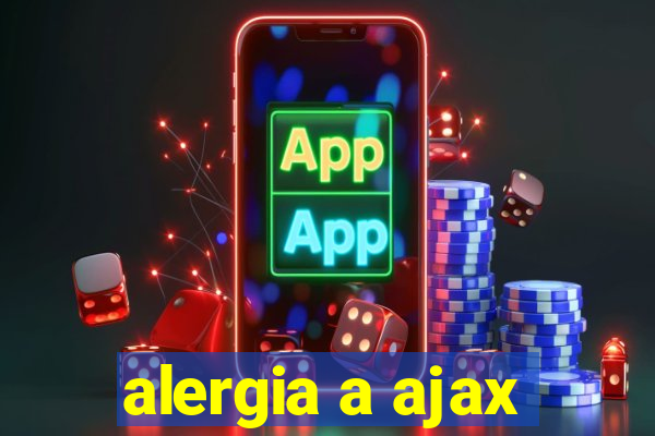 alergia a ajax