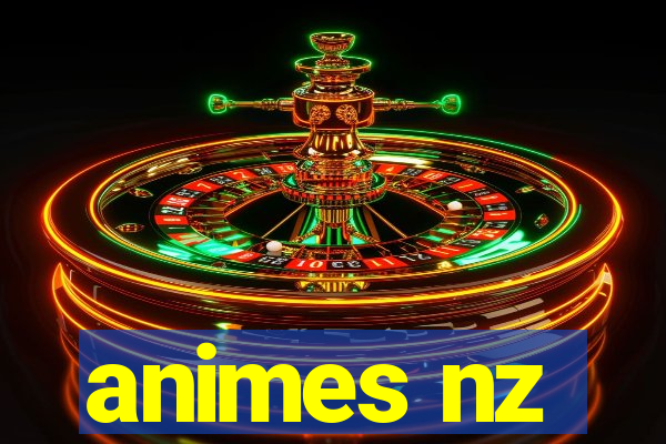 animes nz