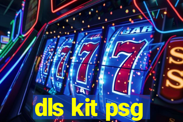 dls kit psg