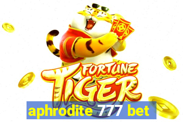 aphrodite 777 bet