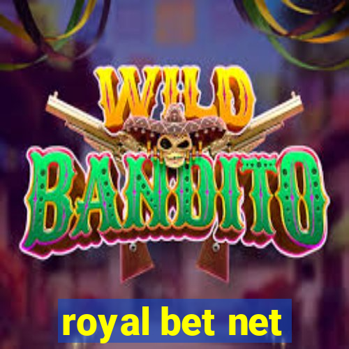 royal bet net