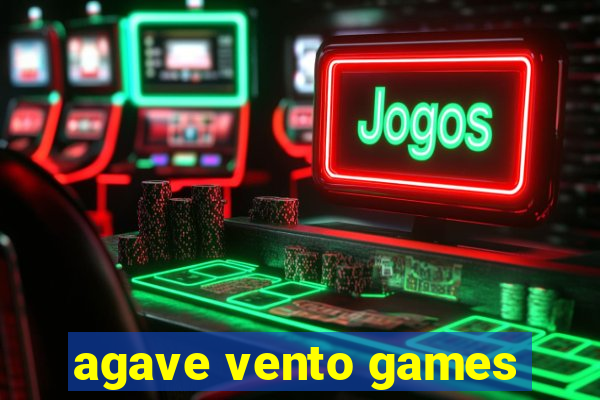 agave vento games