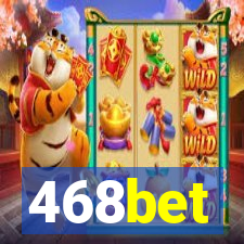 468bet