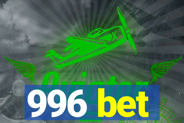 996 bet