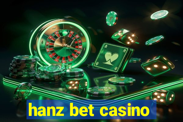 hanz bet casino