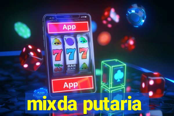 mixda putaria