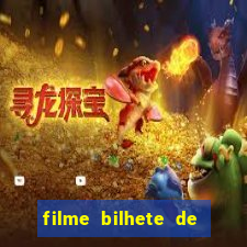 filme bilhete de loteria completo dublado