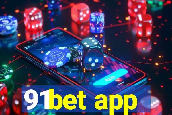 91bet app