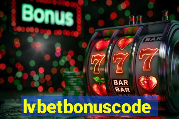 lvbetbonuscode