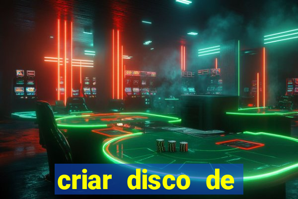 criar disco de boot windows