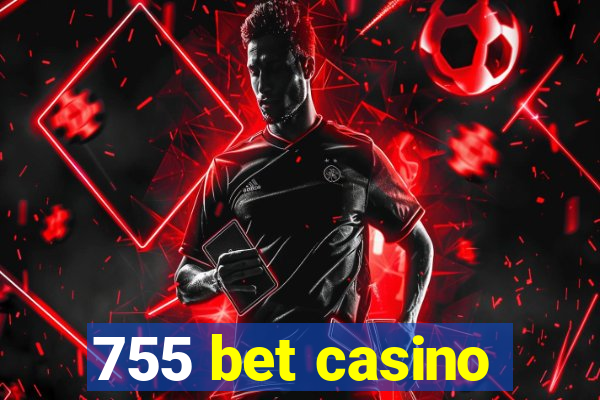 755 bet casino