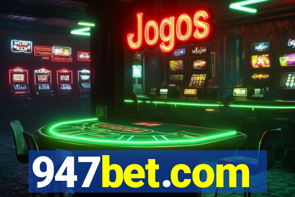 947bet.com