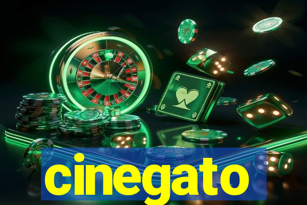 cinegato