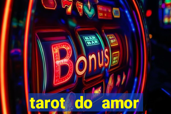 tarot do amor estrela guia o que dizem as cartas