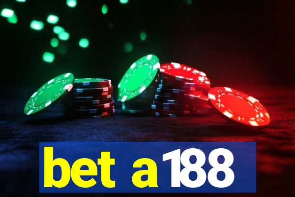 bet a188